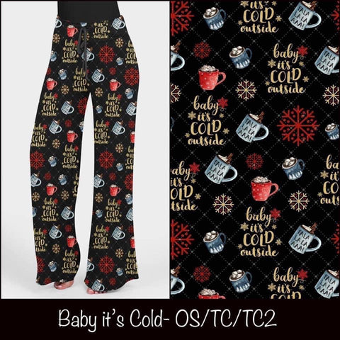 BABY ITS COLD OUTSIDE CUSTOM  LOUNGERS