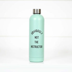 Obviously Not The Instructor * Water Bottle